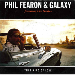 Phil Fearon & Galaxy / Dorothy Galdez This Kind Of Love Vinyl 7" USED