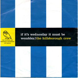 The Hillsborough Crew If It's Wednesday It Must Be Wembley (Mastermix) USED VINYL 7INCH 45 RPM