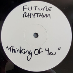 Future Rhythm (2) Thinking Of You USED VINYL 12INCH 45 RPM WHITE LABEL