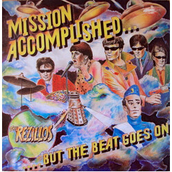 The Rezillos Mission Accomplished... But The Beat Goes On Vinyl LP USED