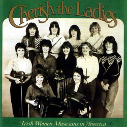 Cherish The Ladies Irish Women Musicians In America Vinyl LP USED