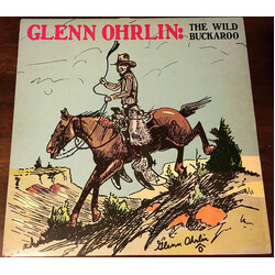Glenn Ohrlin The Wild Buckaroo Vinyl LP USED