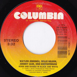 Waylon Jennings / Willie Nelson / Johnny Cash / Kris Kristofferson Born And Raised In Black And White USED VINYL 7INCH SINGLE