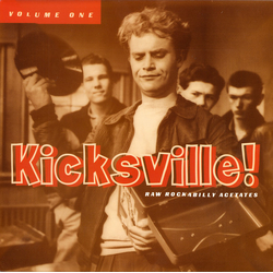 Various Kicksville! Raw Rockabilly Acetates Volume One Vinyl LP USED