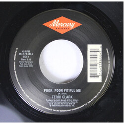 Terri Clark Poor, Poor Pitiful Me / Something You Should've Said USED VINYL 7INCH 45 RPM SINGLE