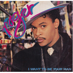 Roger Troutman I Want To Be Your Man USED VINYL 7INCH 45 RPM SINGLE STYRENE STEREO