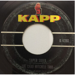 The Chad Mitchell Trio Super Skier USED VINYL 7INCH 45 RPM SINGLE