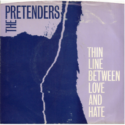 The Pretenders Thin Line Between Love And Hate Vinyl 7" USED
