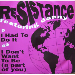 Resistance (3) / Danny Drake I Had To Do It / I Don't Want (To Be A Part Of You) USED VINYL 12INCH 45 RPM