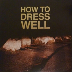 How To Dress Well Love Remains Vinyl LP USED