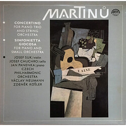 Bohuslav Martinů / Josef Suk / Josef Chuchro / Jan Panenka / The Czech Philharmonic Orchestra / Václav Neumann / Zdeněk Košler Concertino For Piano Tr