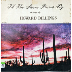 Howard Billings 'Til The Storm Passes By As Sung By Howard Billings Vinyl LP USED