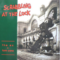 The Ex / Tom Cora Scrabbling At The Lock Vinyl LP USED