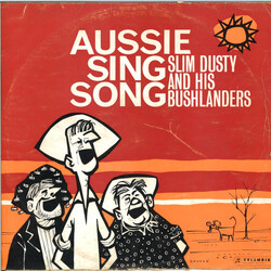 Slim Dusty And His Bushlanders Aussie Sing Song Vinyl LP USED