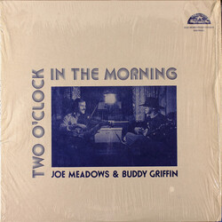 Ralph "Joe" Meadows / Buddy Griffin Two O'Clock In The Morning Vinyl LP USED