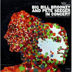 Big Bill Broonzy / Pete Seeger Big Bill Broonzy And Pete Seeger In Concert I Vinyl LP USED