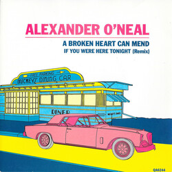 Alexander O'Neal A Broken Heart Can Mend USED VINYL 7INCH 45 RPM SINGLE STEREO