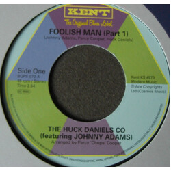 Huck Daniels Foolish Man (Part 1) / Foolish Man (Part 2) USED VINYL 7INCH 45 RPM SINGLE REISSUE