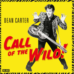 Dean Carter (2) Call Of The Wild! Vinyl LP USED