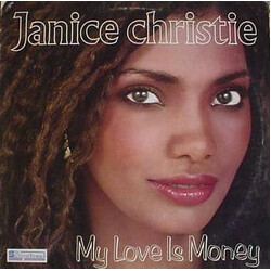 Janice Christie My Love Is Money USED VINYL 12INCH 33 S RPM MISPRINT