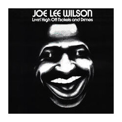 Joe Lee Wilson Livin' High Off Nickels And Dimes Vinyl LP USED