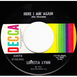 Loretta Lynn Here I Am Again / My Kind Of Man USED VINYL 7INCH 45 RPM SINGLE