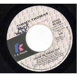 Timmy Thomas Freak In, Freak Out USED VINYL 7INCH