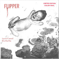 Flipper Love Canal / Ha Ha Ha USED VINYL 7INCH 45 RPM RECORD STORE DAY SINGLE LIMITED EDITION REISSUE