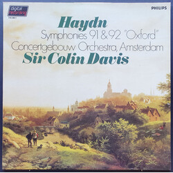 Joseph Haydn / Concertgebouworkest / Sir Colin Davis Symphonies 91 & 92 "Oxford" Vinyl LP USED