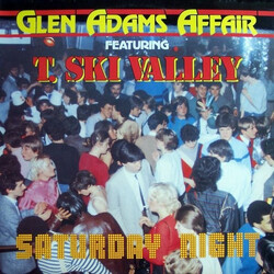Glen Adams Affair / T-Ski Valley Saturday Night USED VINYL 12INCH 45 RPM STEREO