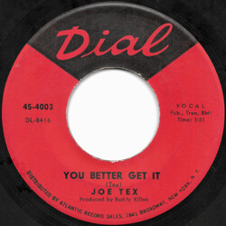 Joe Tex You Better Get It / You Got What It Takes USED VINYL 7INCH 45 RPM SINGLE