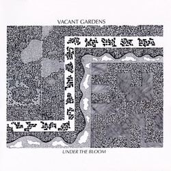 Vacant Gardens Under The Bloom Vinyl LP USED
