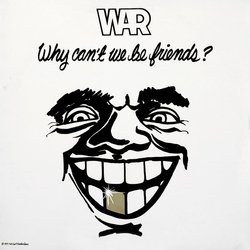 War Why Can't We Be Friends? Vinyl LP USED