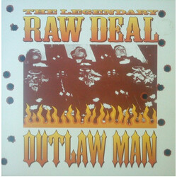 The Legendary Raw Deal Outlaw Man Vinyl LP USED