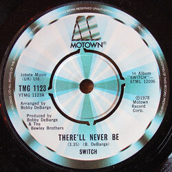 Switch (6) There'll Never Be USED VINYL 7INCH 45 RPM