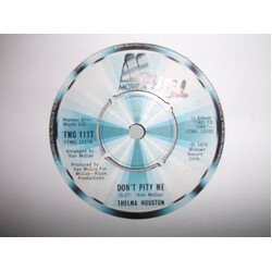 Thelma Houston Don't Pity Me / It's Just Me Feeling Good USED VINYL 7INCH