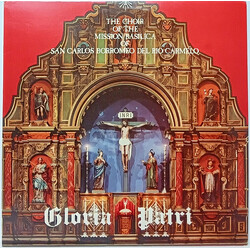 The Choir Of The Mission Basilica Of San Carlos Borromeo Del Rio Carmelo Gloria Patri Vinyl LP USED