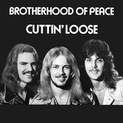 Brotherhood Of Peace Cuttin' Loose Vinyl LP USED