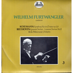 Wilhelm Furtwängler / Robert Schumann / Ludwig van Beethoven / Berliner Philharmoniker Symphony No. 4 In D Minor Op. 120 / Egmont-Overture · Leonora-O