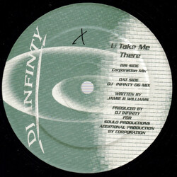 DJ Infinity (2) U Take Me There USED VINYL 12INCH 33 S RPM