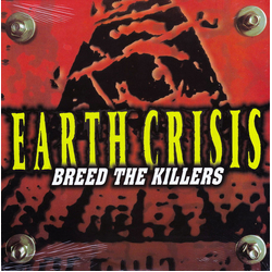 Earth Crisis Breed The Killers Vinyl LP USED