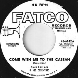 Ganimian & His Orientals / Ganim's Asia Minors Come With Me To The Casbah / Daddy Lolo USED VINYL 7INCH 45 RPM PROMO UNOFFICIAL RELEASE