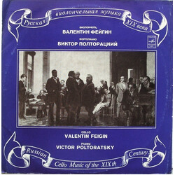 Valentin Feigin / Victor Poltoratsky Русская Виолончельная Музыка XIX Века = Russian Cello Music Of The XIXth Century Vinyl LP USED