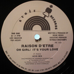 Raison D'Etre Oh Girl! It's Your Love USED VINYL 12INCH 33 S RPM