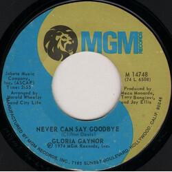 Gloria Gaynor Never Can Say Goodbye USED VINYL 7INCH 45 RPM SINGLE STYRENE