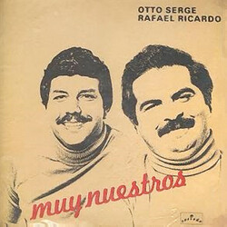 Otto Serge Y Rafael Ricardo Muy Nuestros Vinyl LP USED