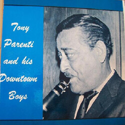 Tony Parenti And His Downtown Boys Tony Parenti And His Downtown Boys Vinyl LP USED