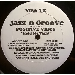 Jazz-N-Groove / Positive Vibes Hold Me Tight USED VINYL 12INCH 33 S RPM