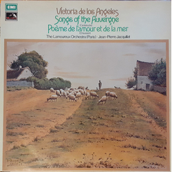 Joseph Canteloube / Ernest Chausson / Victoria De Los Angeles / Orchestre Des Concerts Lamoureux / Jean-Pierre Jacquillat Songs Of The Auvergne / Poèm