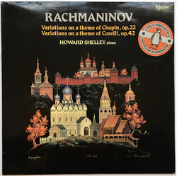 Howard Shelley / Sergei Vasilyevich Rachmaninoff Variations On A Theme Of Chopin, Op. 22 · Variations On A Theme Of Corelli, Op. 42 Vinyl LP USED